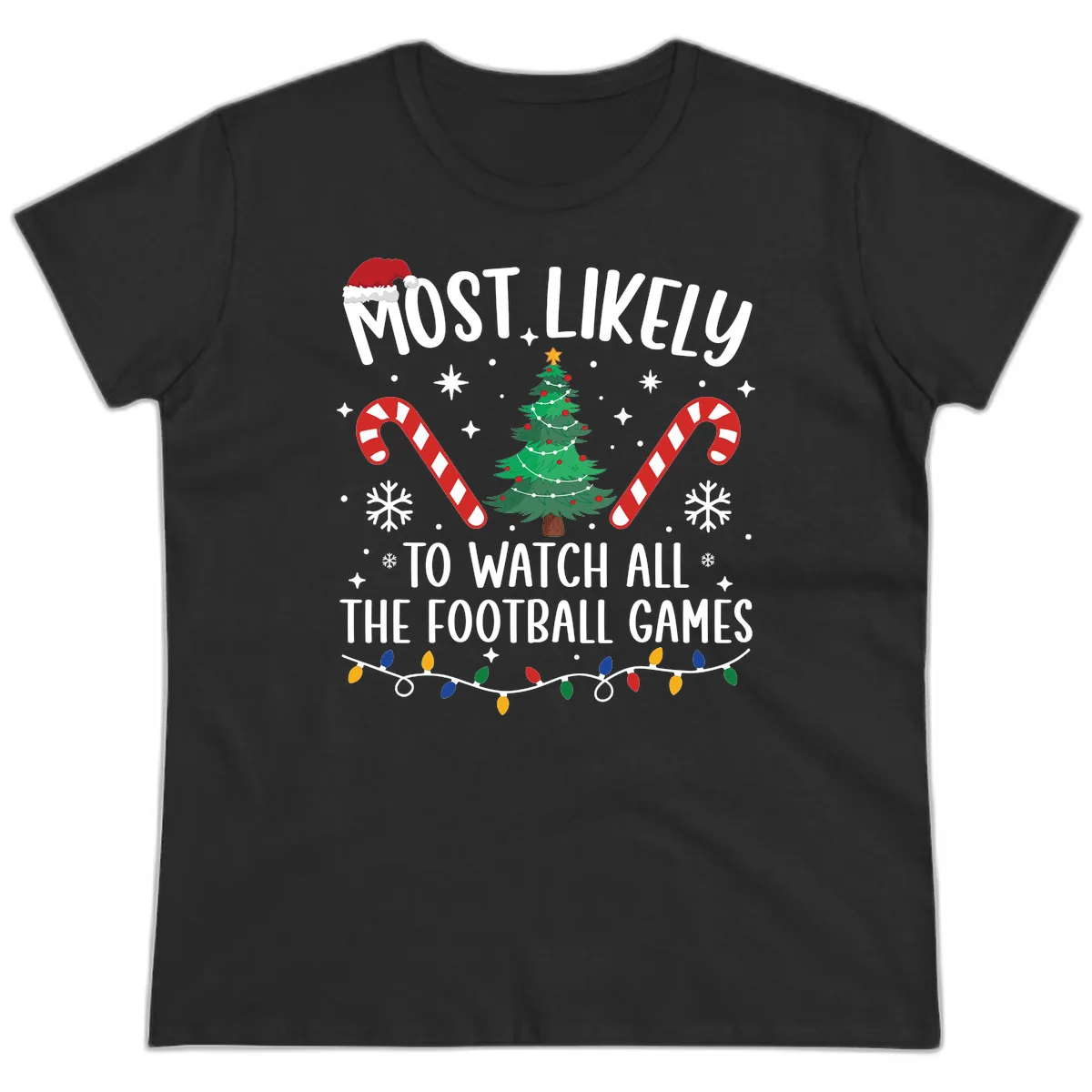 Most Likely To Watch Football Christmas Ladies Tee in Black