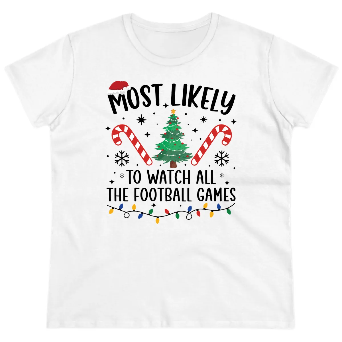 Most Likely To Watch Football Christmas Ladies Tee in White
