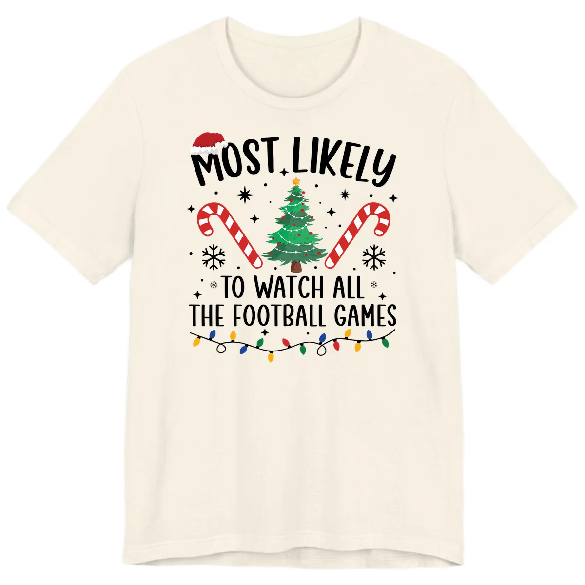 Most Likely To Watch Football Christmas Premium T-Shirt in Natural