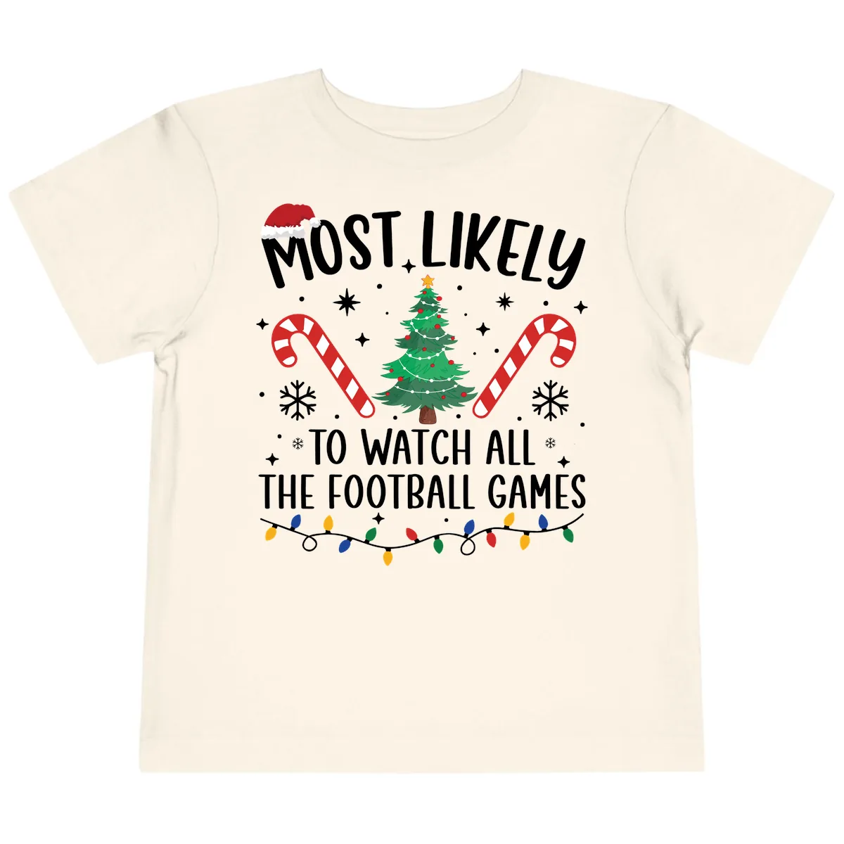 Most Likely To Watch Football Christmas Toddler T-Shirt in Natural