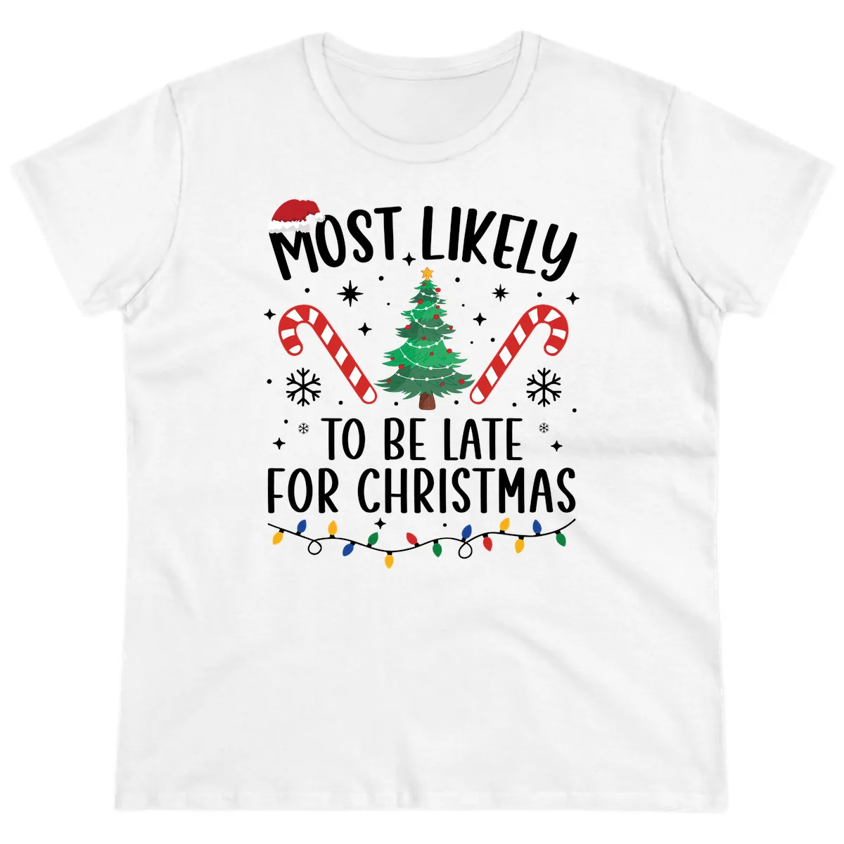 Most Likely To Be Late For Christmas Ladies Tee in White