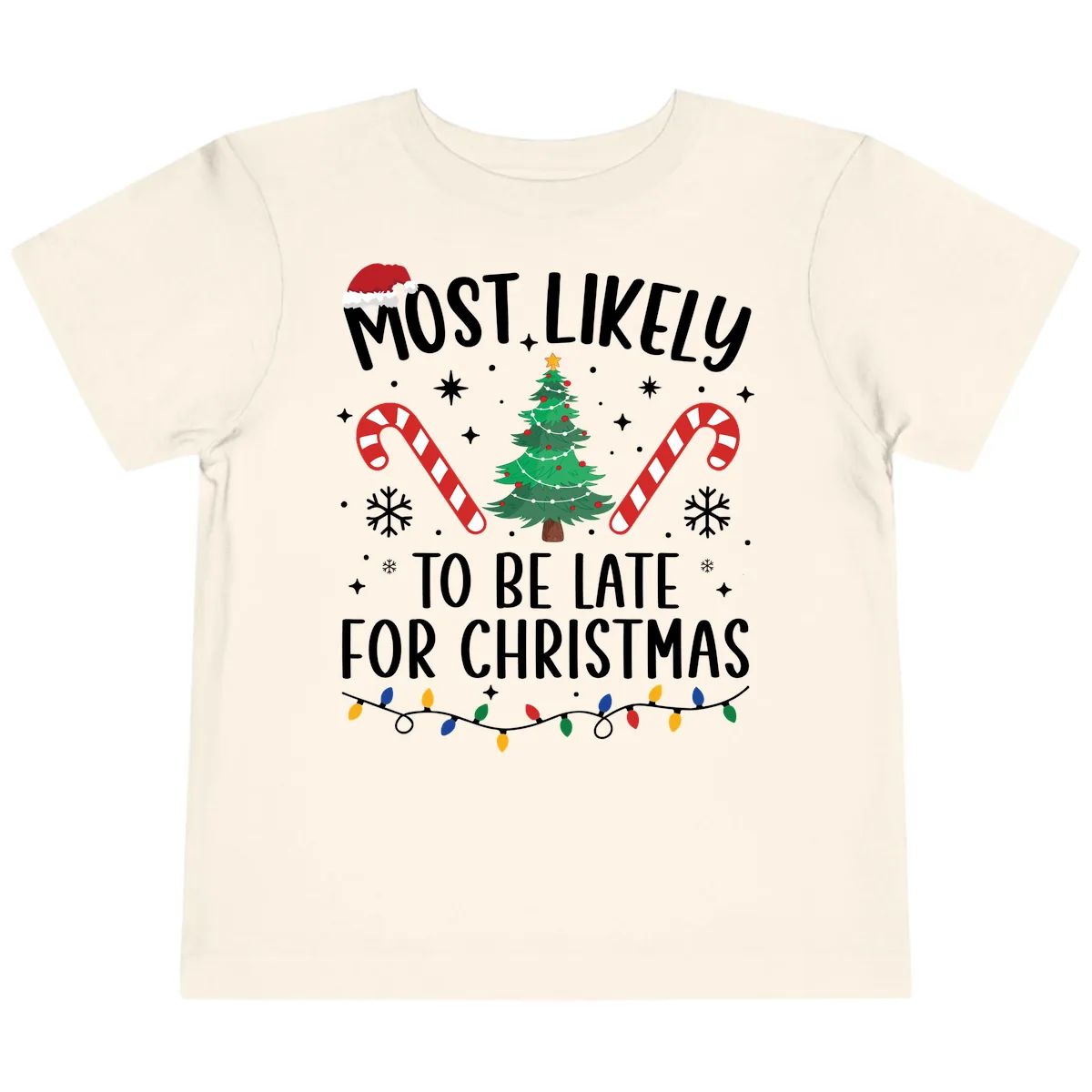 Most Likely To Be Late For Christmas Toddler T-Shirt in Natural