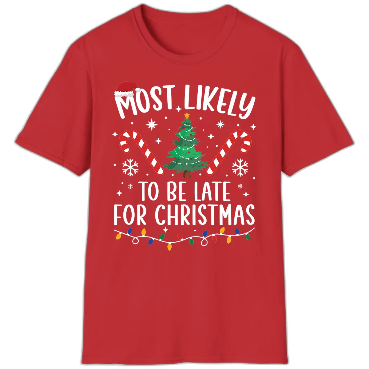 Most Likely To Be Late For Christmas T-Shirt in Red