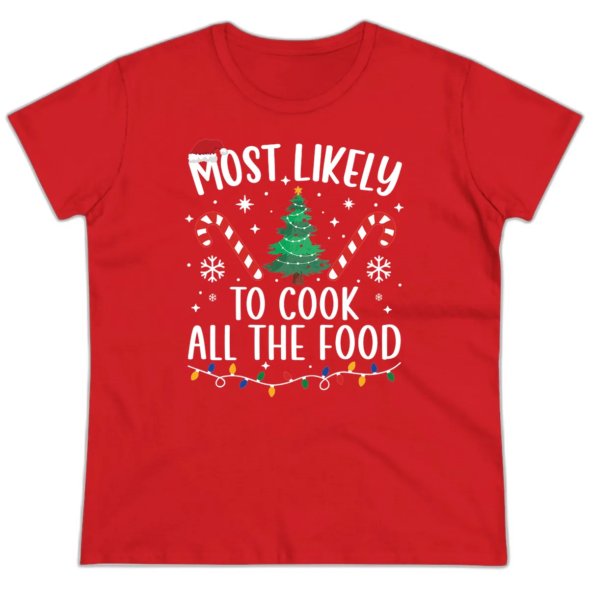Most Likely To Cook All The Food Christmas Ladies Tee in Red