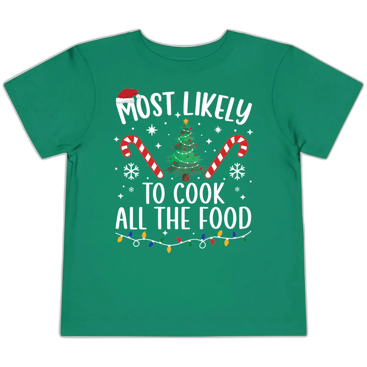 Most Likely To Cook All The Food Christmas Toddler T-Shirt in Kelly