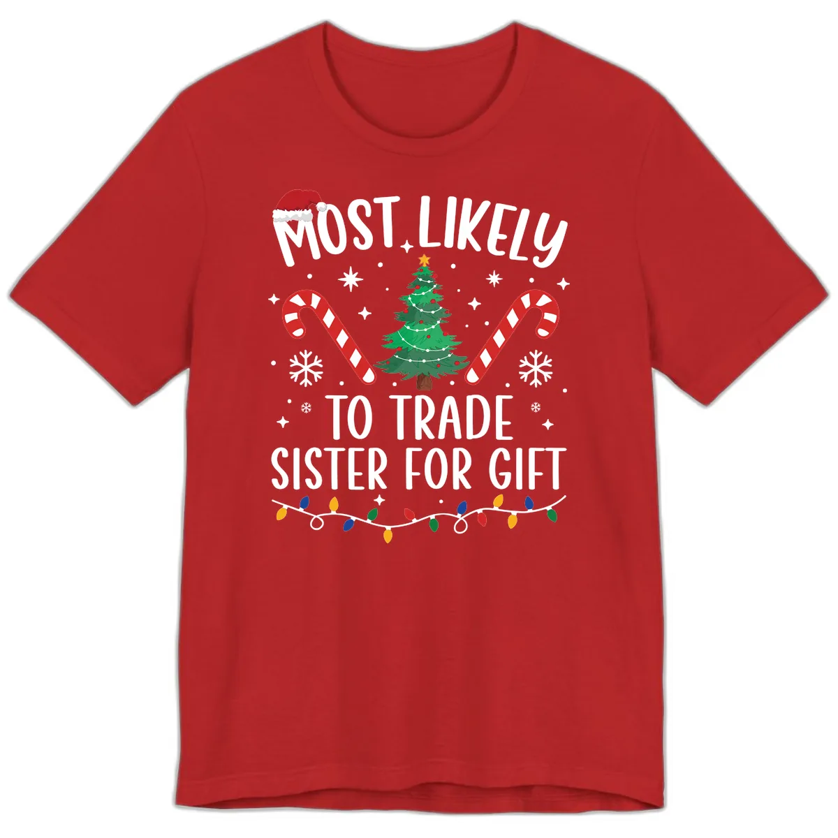 Most Likely To Trade Sister For Gift Premium T-Shirt in Red