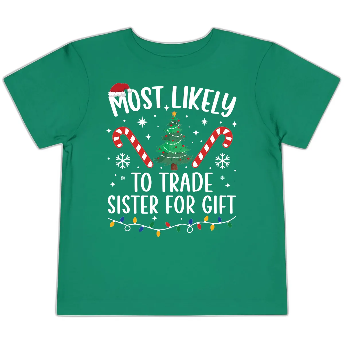 Most Likely To Trade Sister For Gift Toddler T-Shirt in Kelly