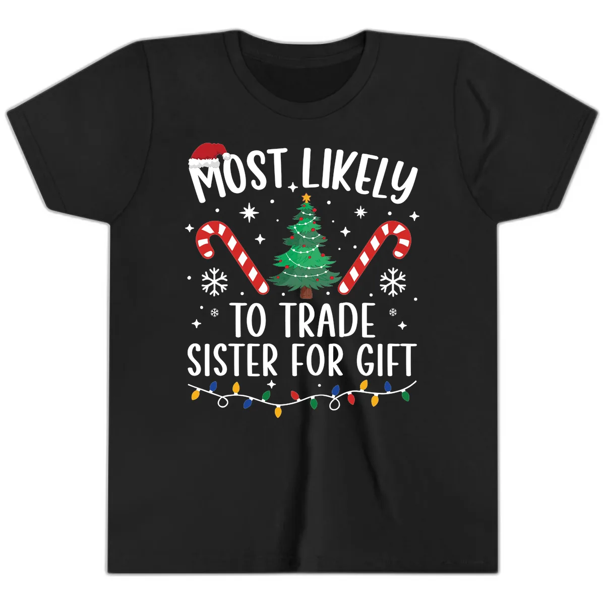 Most Likely To Trade Sister For Gift Youth T-Shirt in Black