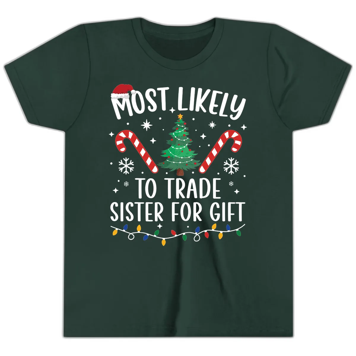 Most Likely To Trade Sister For Gift Youth T-Shirt in Forest