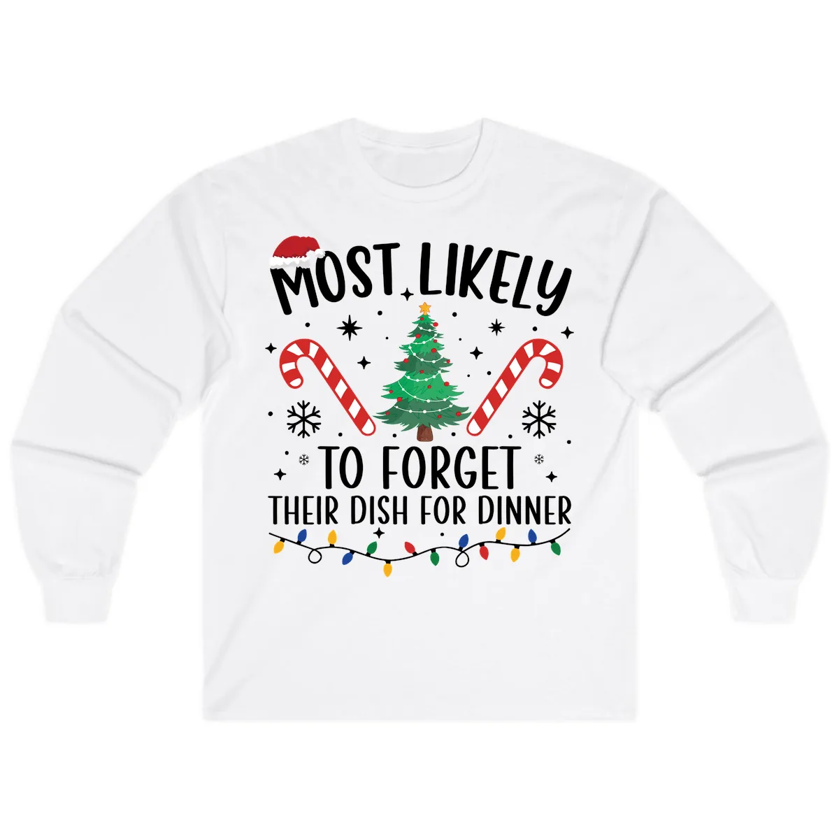 Most Likely To Forget Their Dish Long Sleeve in White