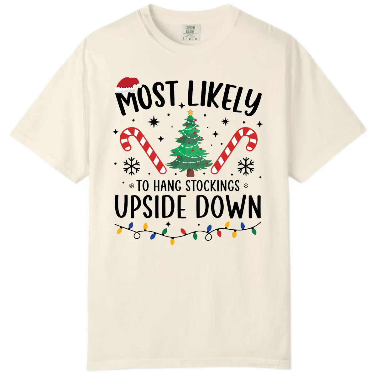Most Likely To Hang Stockings Upside Down Comfort Color in Ivory