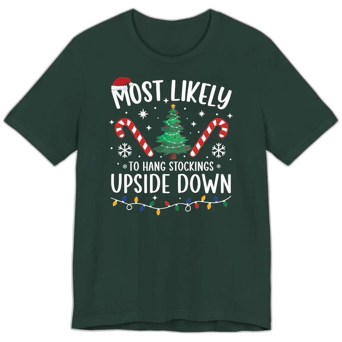 Most Likely To Hang Stockings Upside Down Premium T-Shirt in Forest