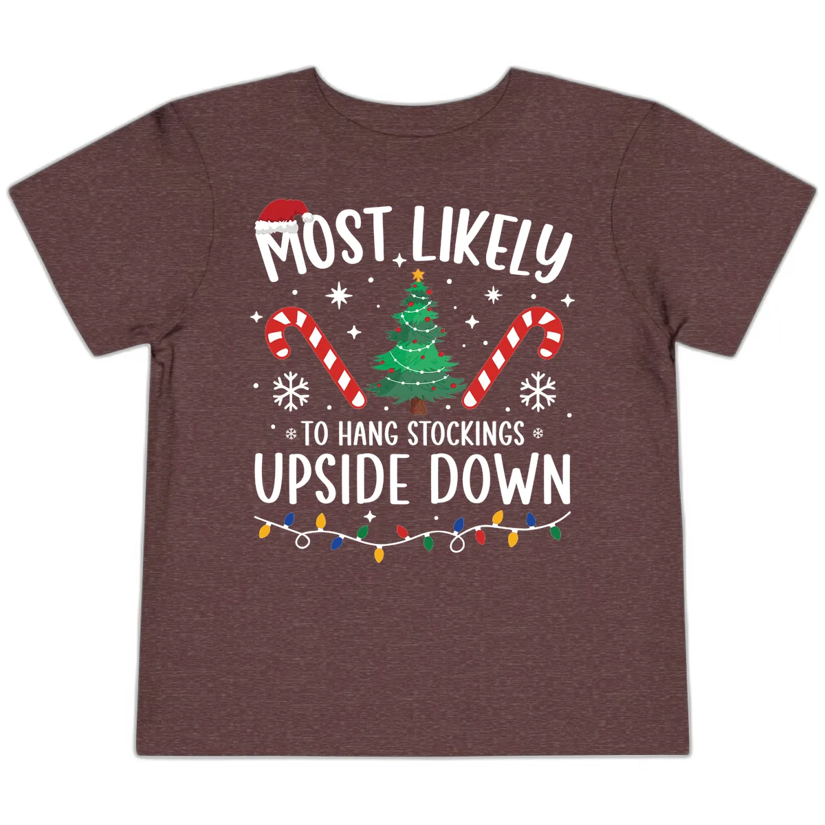 Most Likely To Hang Stockings Upside Down Toddler T-Shirt in Heather Maroon