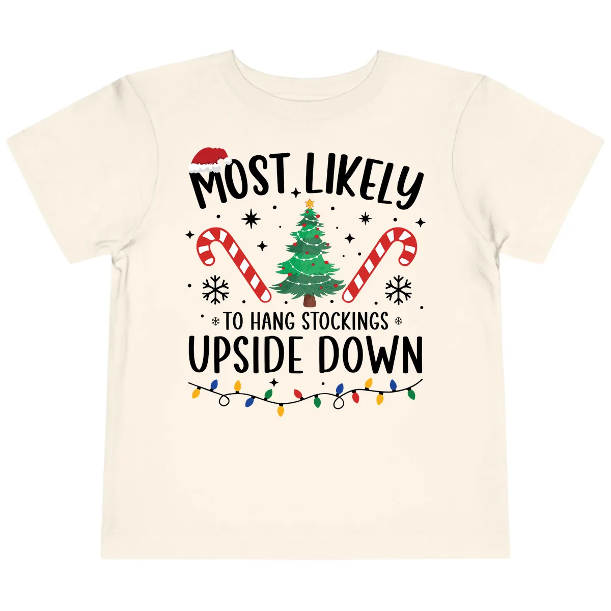 Most Likely To Hang Stockings Upside Down Toddler T-Shirt in Natural