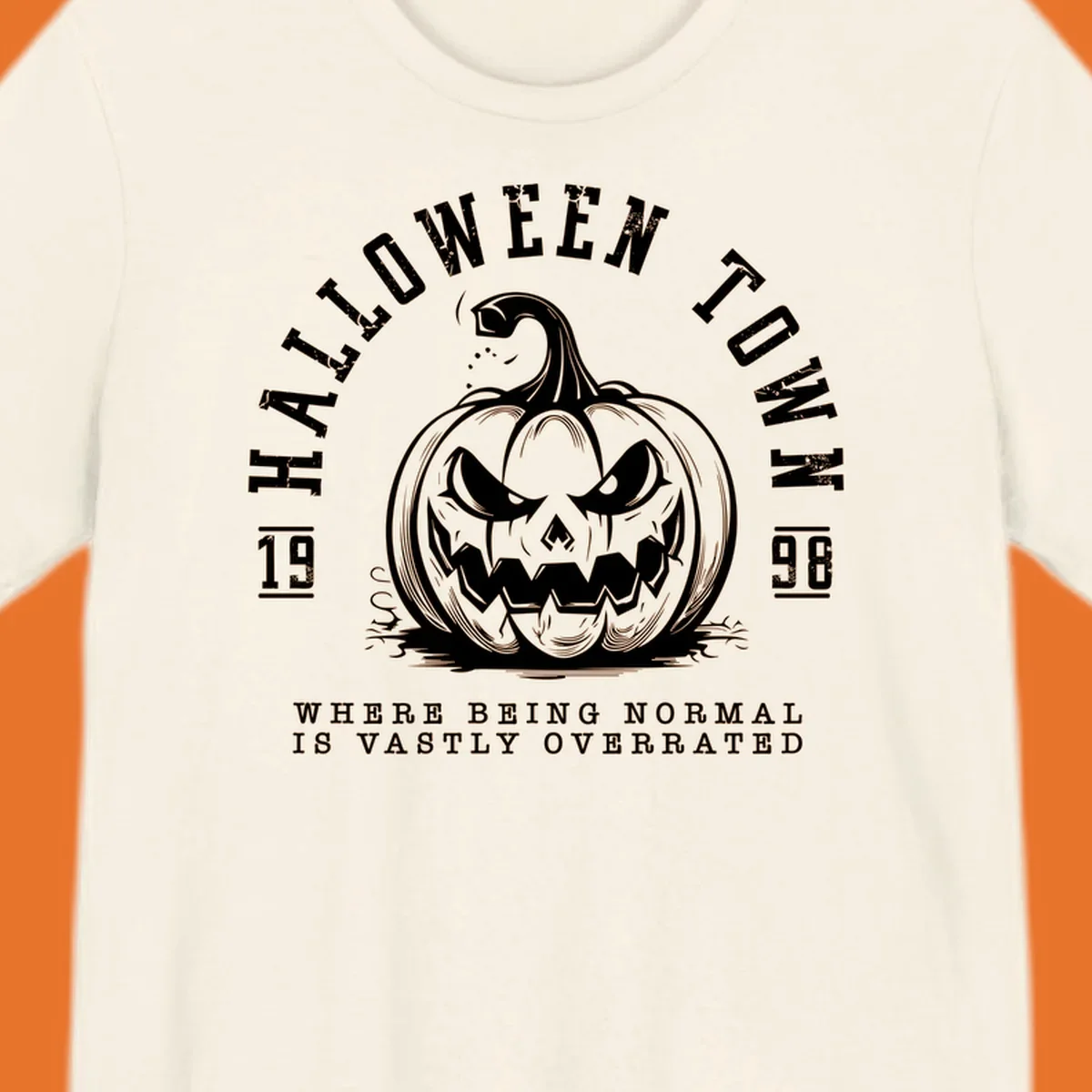 Halloween Town pumpkin illustration with text 'Where Being Normal Is Vastly Overrated'