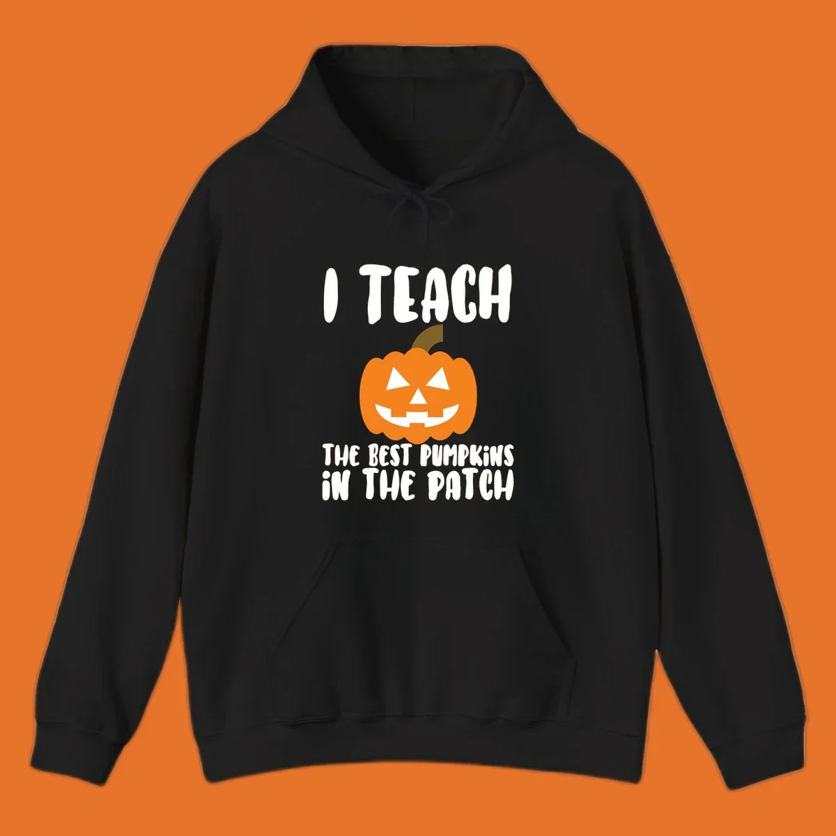 Teacher pumpkin patch design with text 'I TEACH THE BEST PUMPKINS IN THE PATCH'.