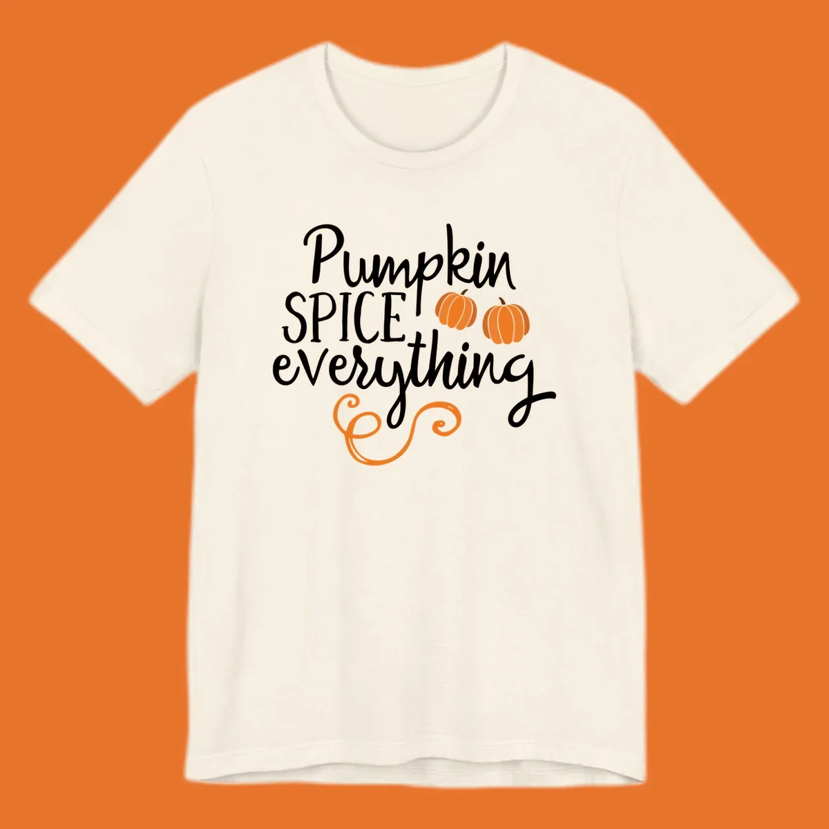 Pumpkin spice everything text and graphics design for fall.