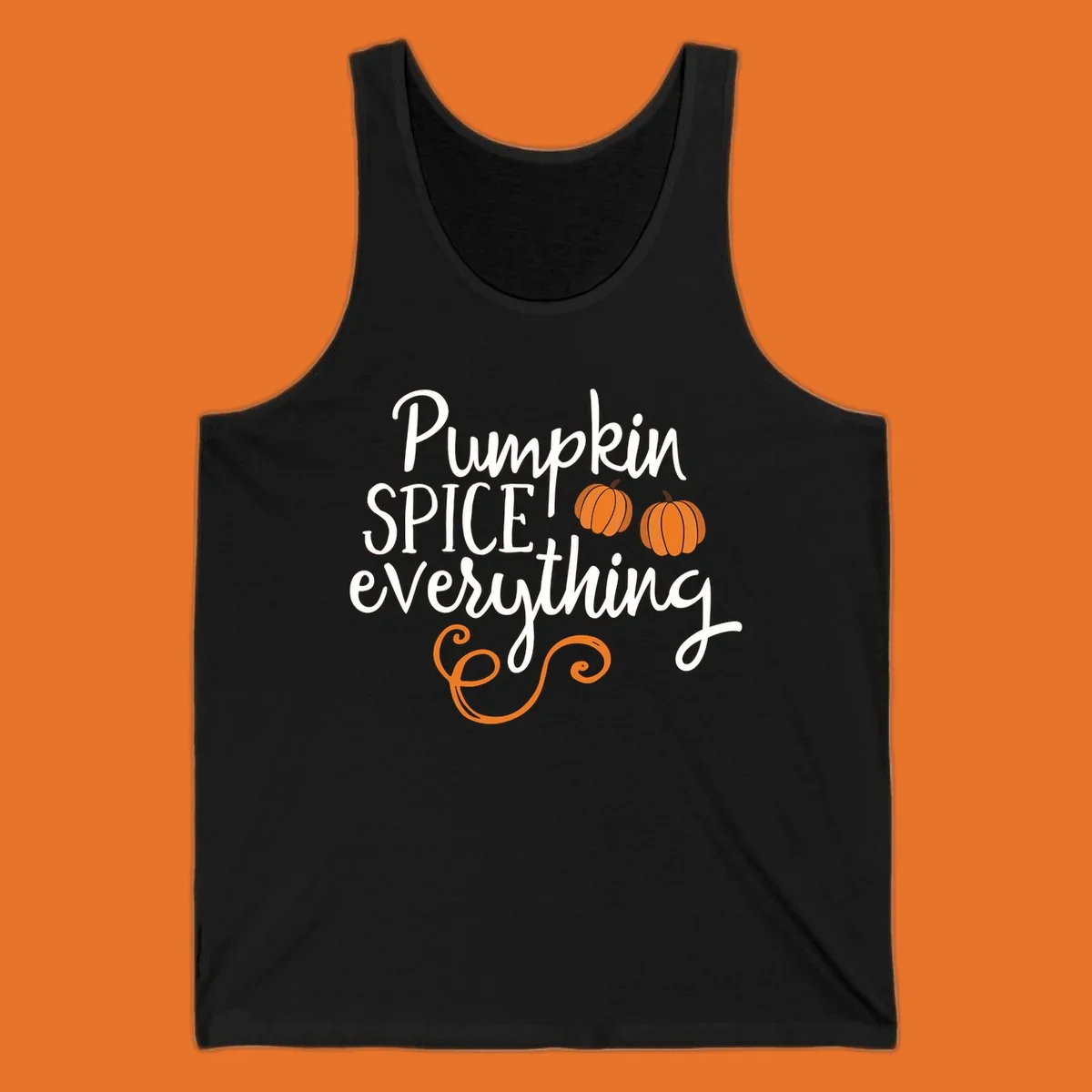 Pumpkin spice everything text and graphics design for fall.