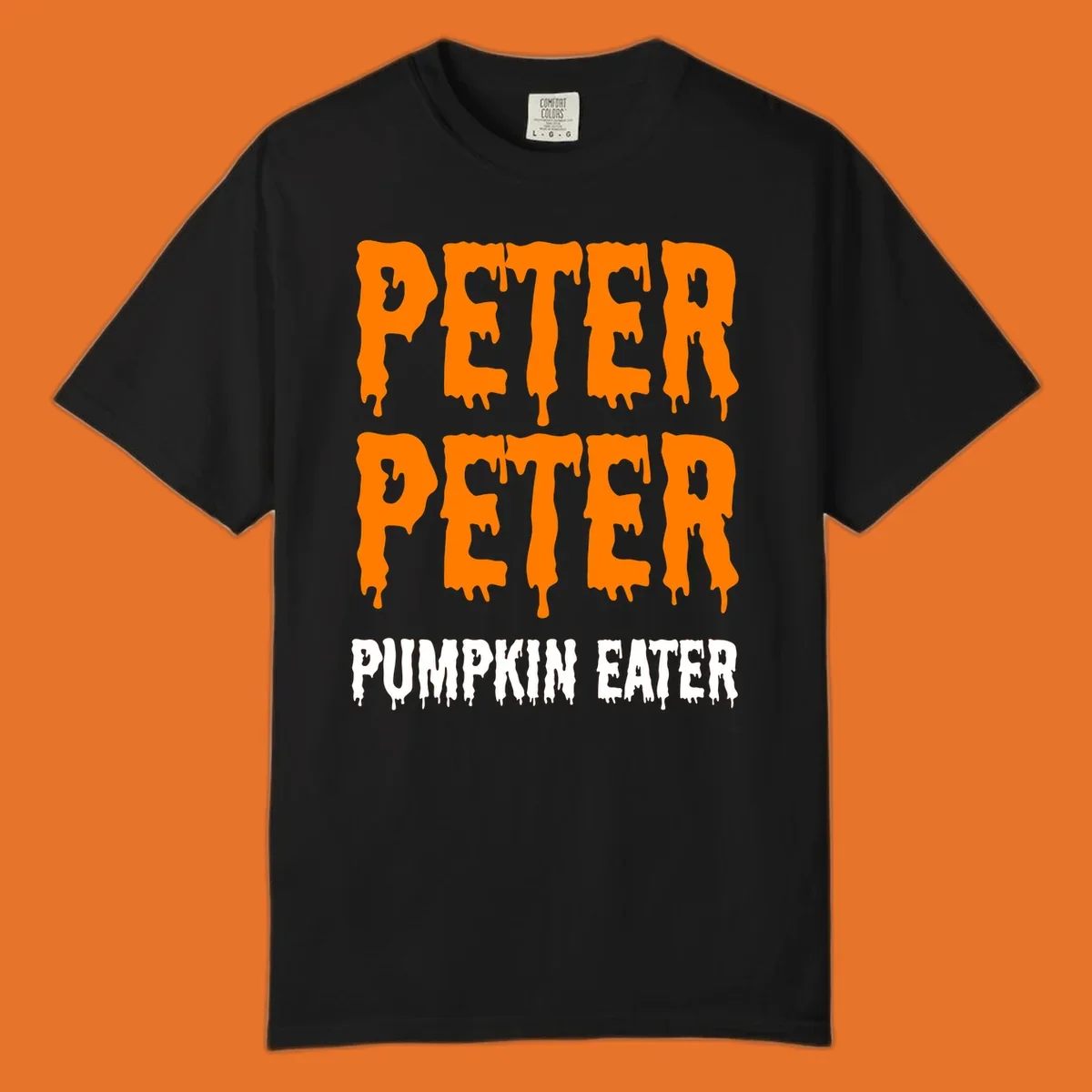 Peter Peter Pumpkin Eater text design with dripping orange and white letters on a black background.