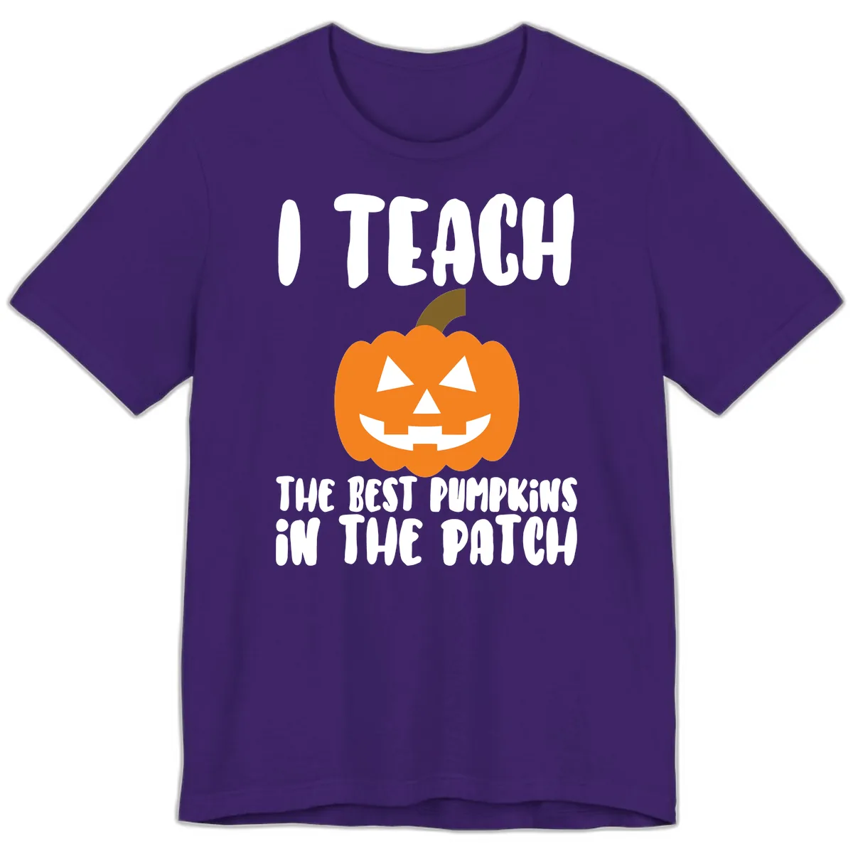 I Teach The Best Pumpkins In The Patch Premium T-Shirt in Team Purple