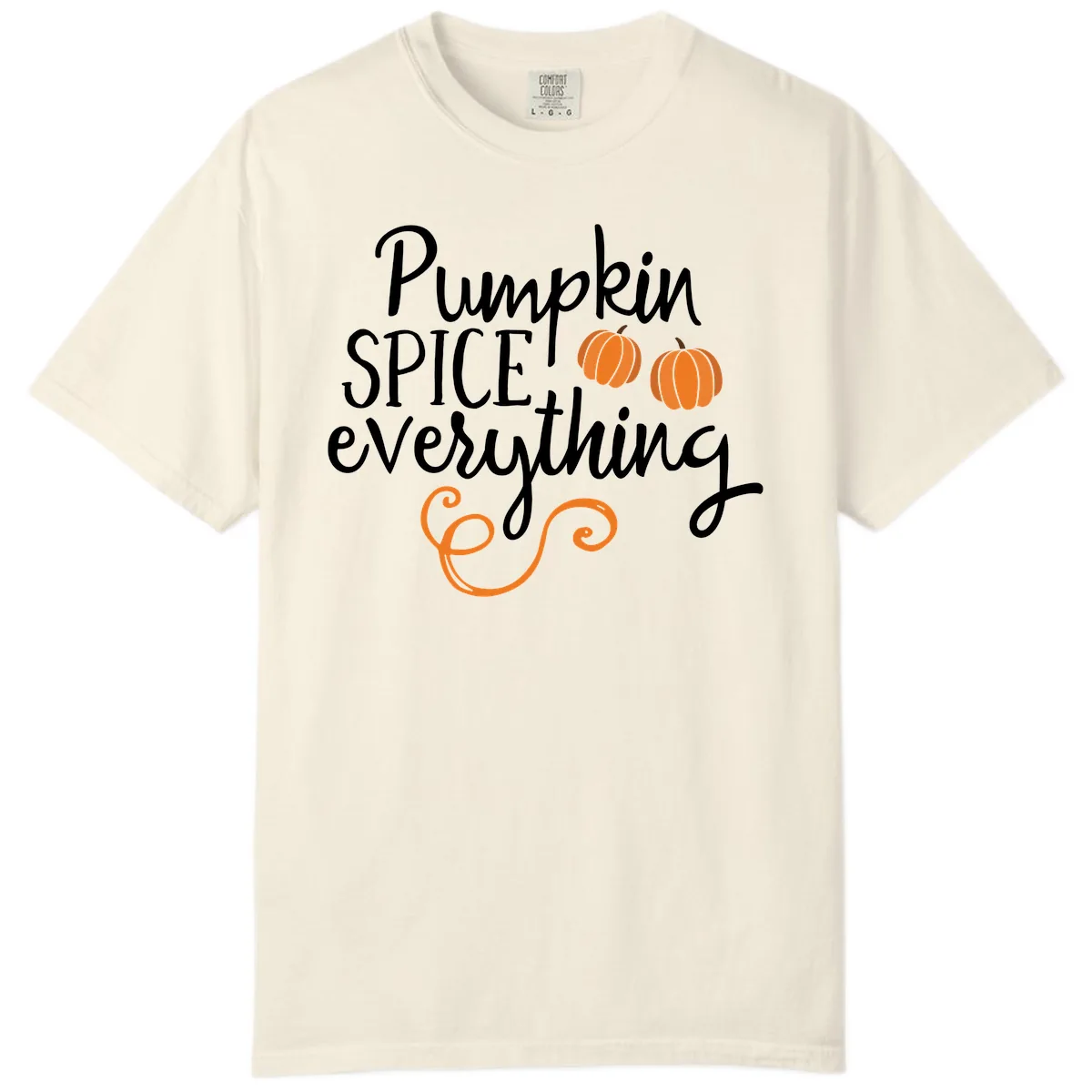 Pumpkin Spice Everything Typography Design Comfort Color in Ivory