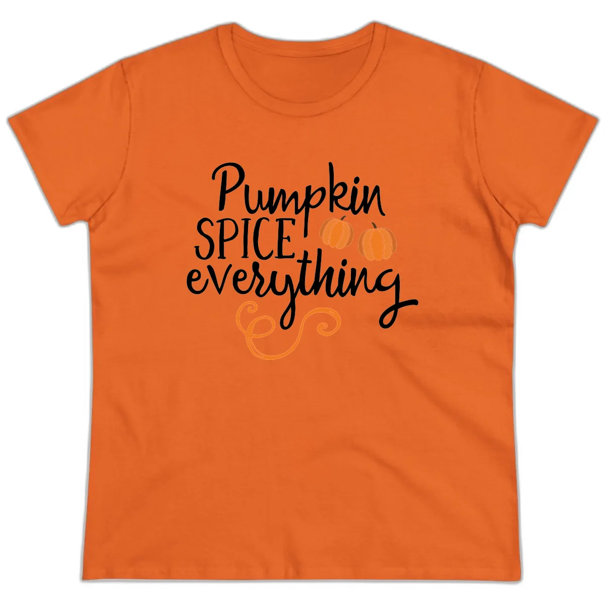 Pumpkin Spice Everything Typography Design Ladies Tee in Orange