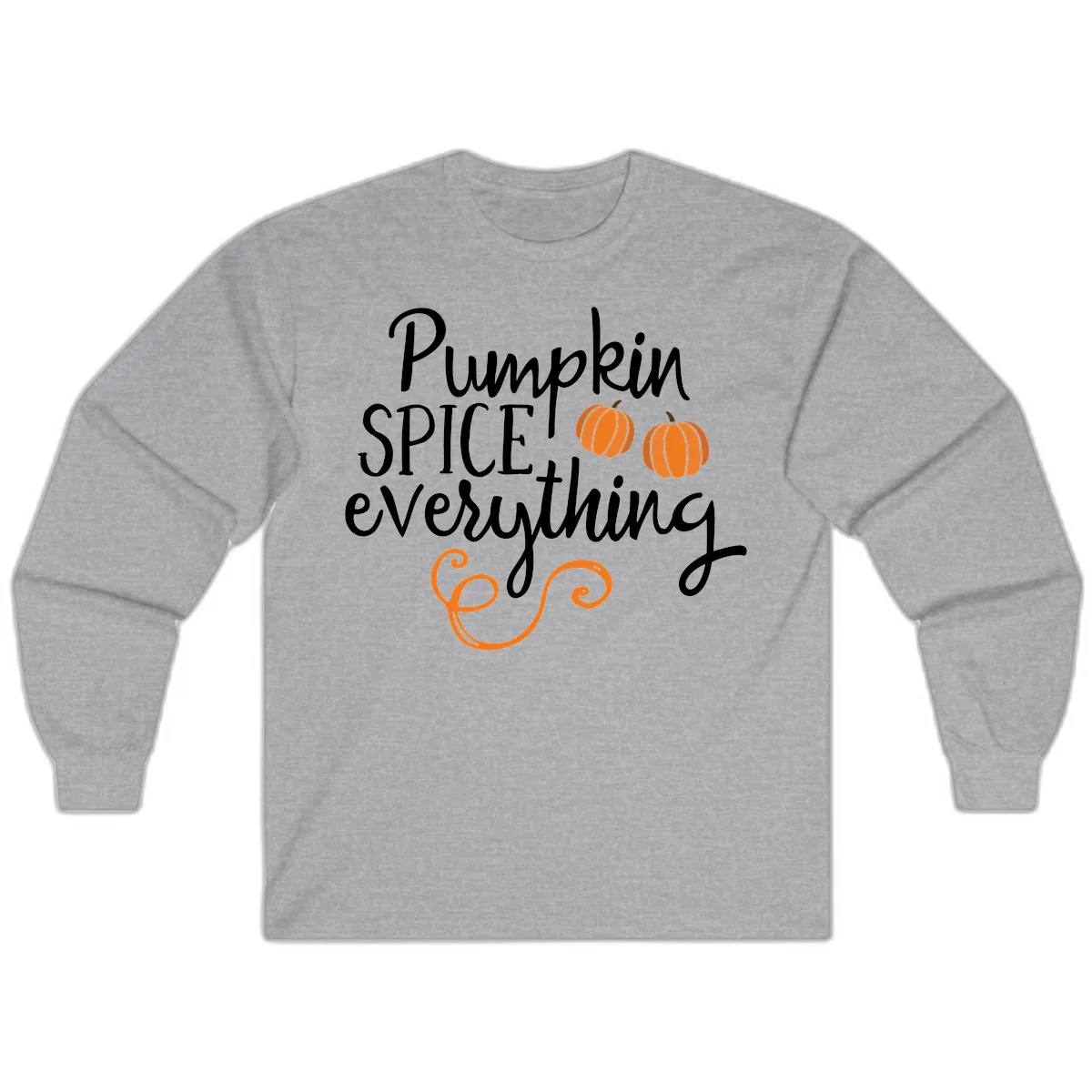 Pumpkin Spice Everything Typography Design Long Sleeve in Sport Grey