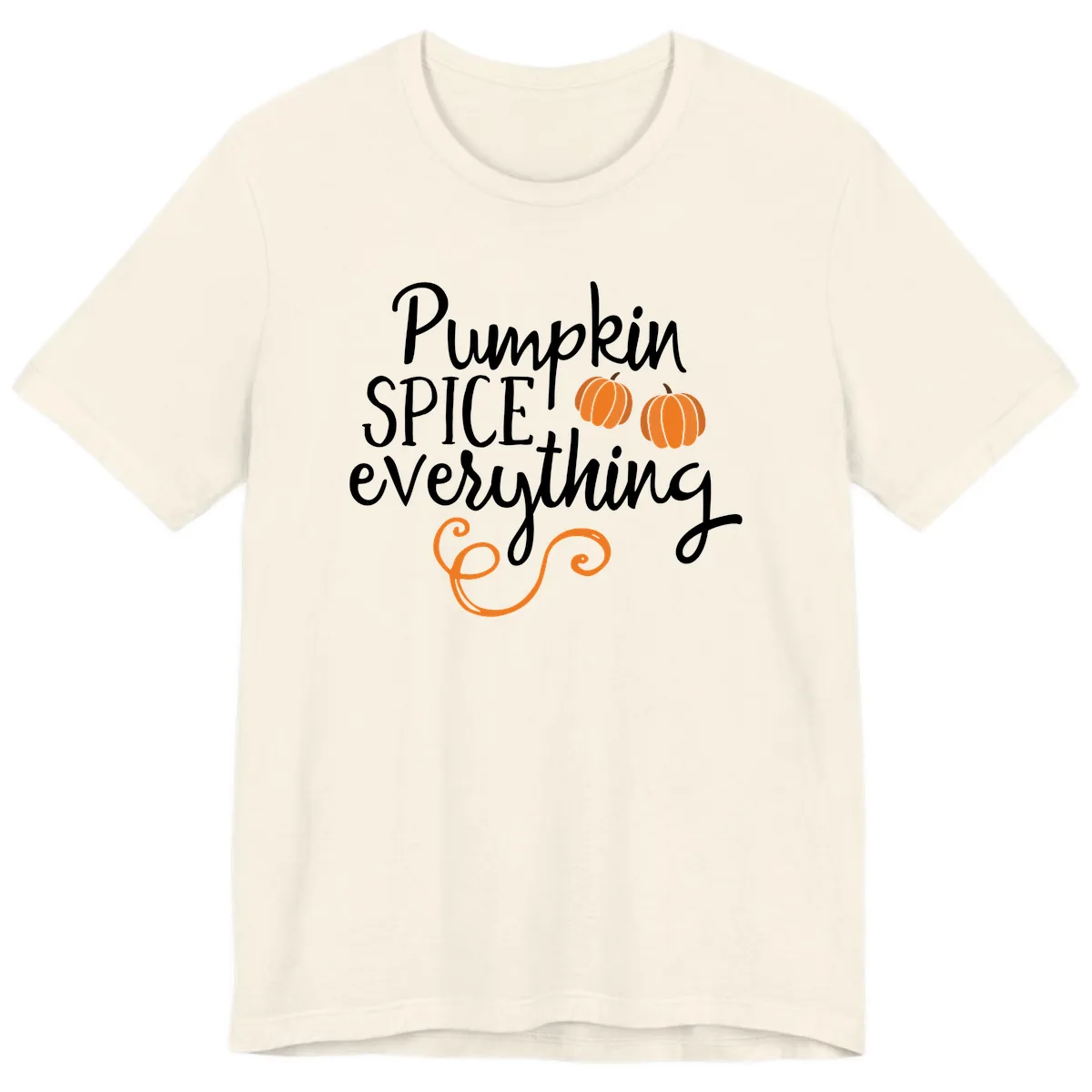 Pumpkin Spice Everything Typography Design Premium T-Shirt in Natural