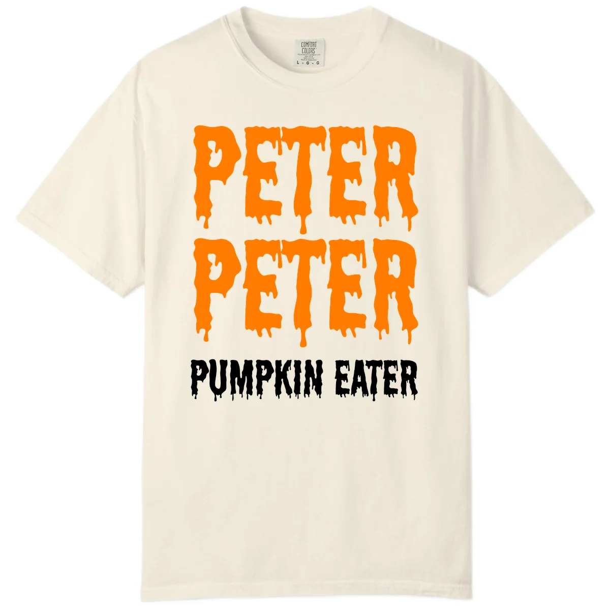 Peter Peter Pumpkin Eater Typography Comfort Color in Ivory
