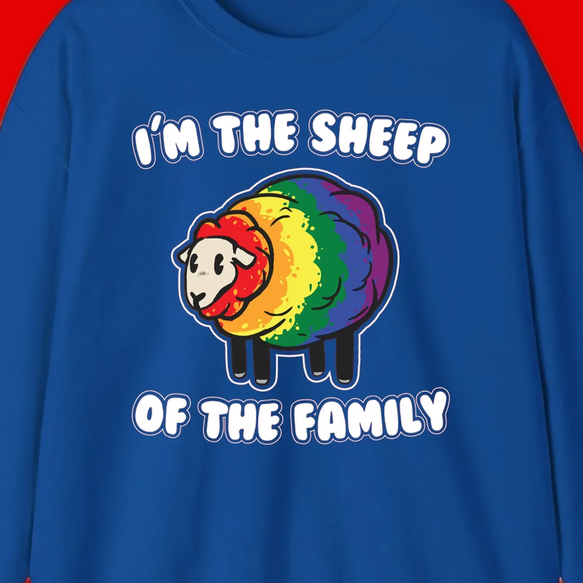 Cartoon rainbow sheep with pride flag colors wool and text reading 'I'm The Sheep Of The Family'