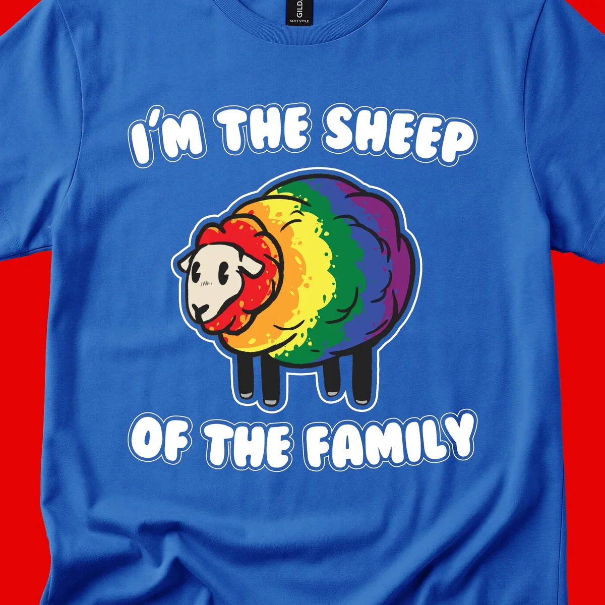 Cartoon rainbow sheep with pride flag colors wool and text reading 'I'm The Sheep Of The Family'
