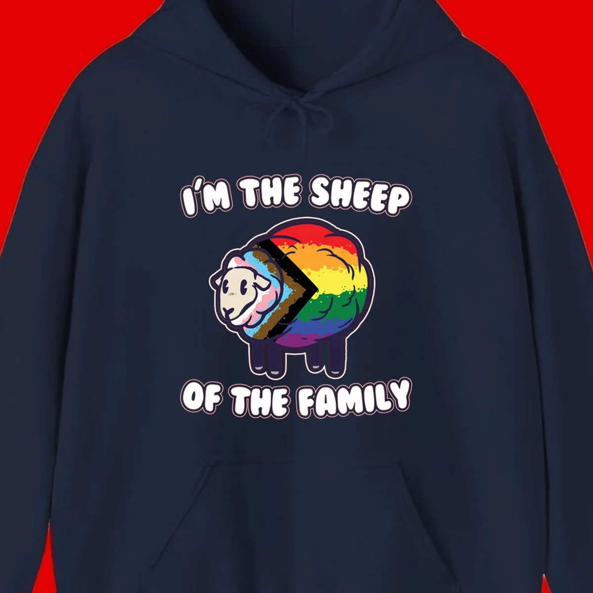 Cartoon sheep filled with rainbow and progress pride flag colors with text 'I'm the sheep of the family'