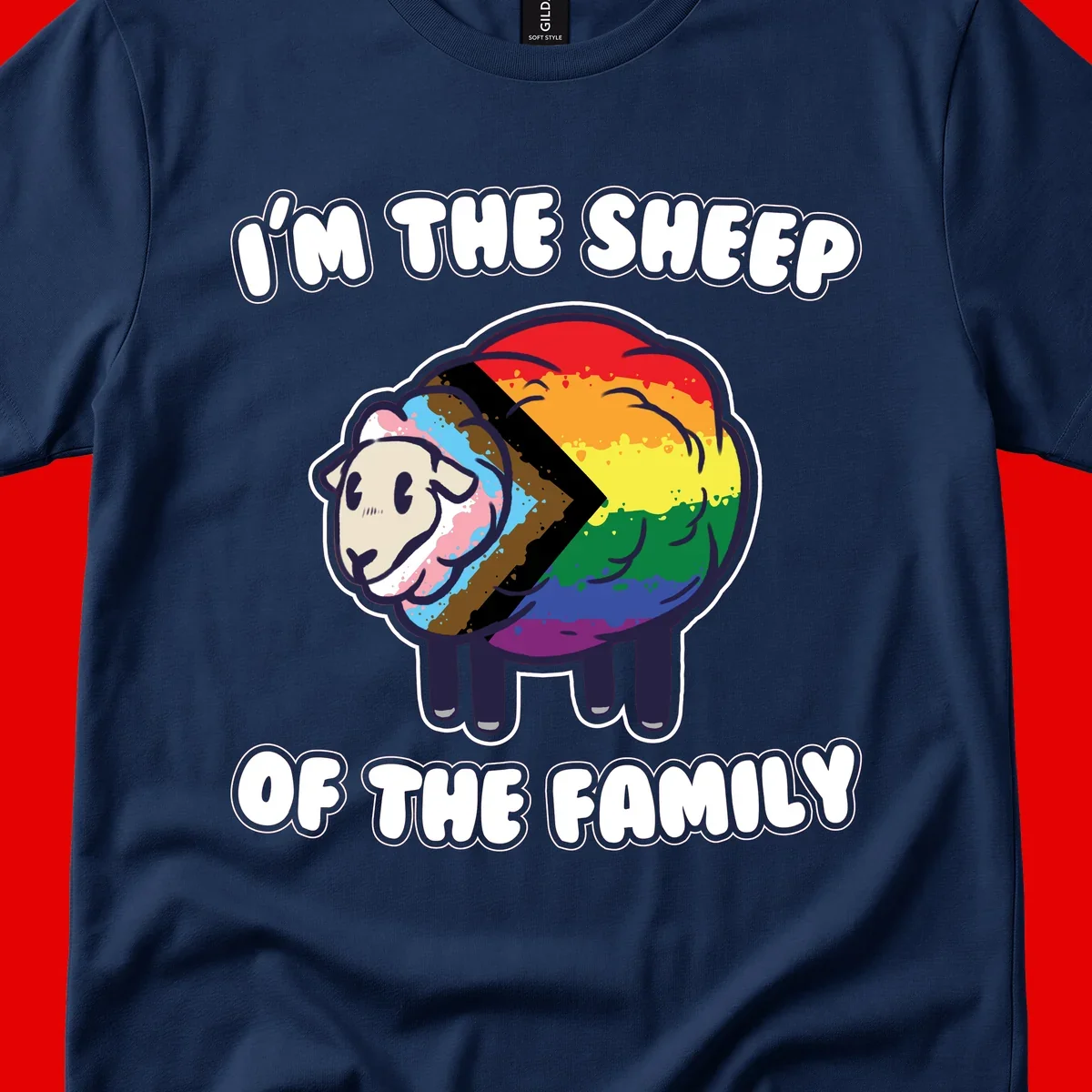 Cartoon sheep filled with rainbow and progress pride flag colors with text 'I'm the sheep of the family'