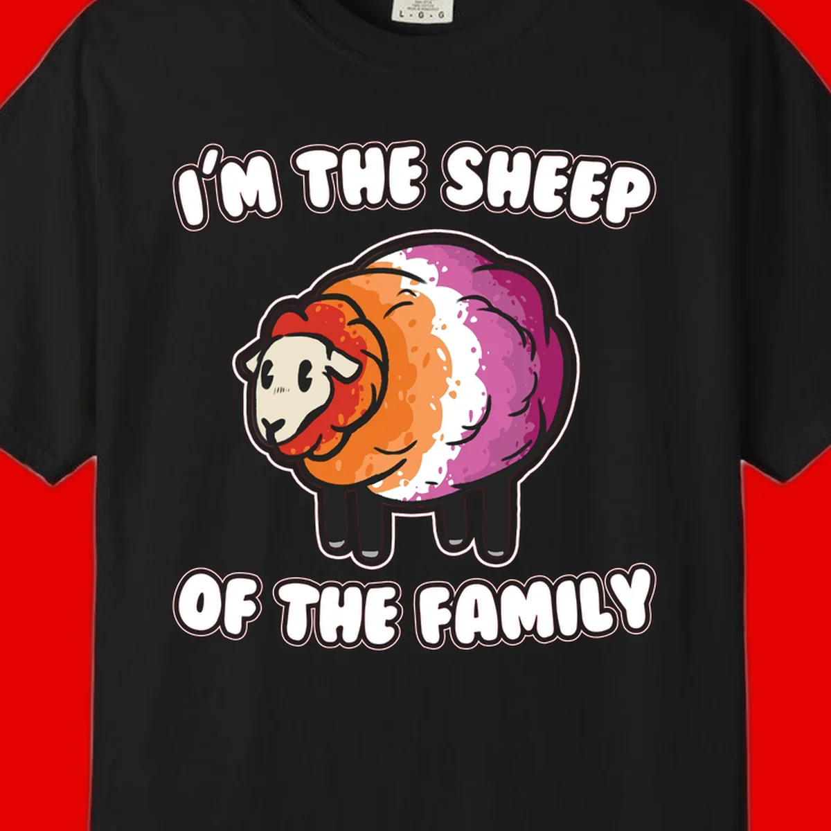 Colorful cartoon sheep with rainbow wool stripes and text 'I'm The Sheep Of The Family' on gray background