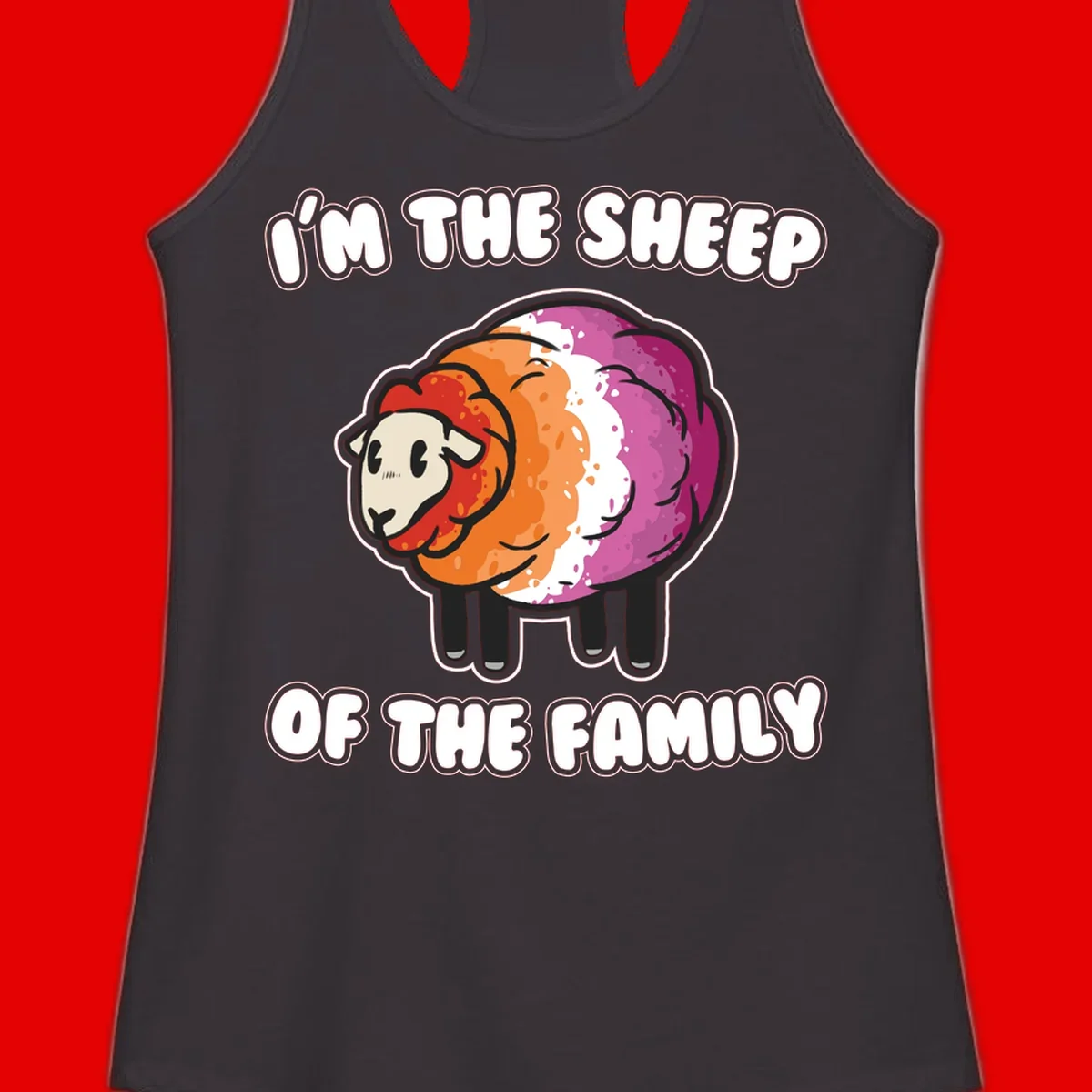 Colorful cartoon sheep with rainbow wool stripes and text 'I'm The Sheep Of The Family' on gray background