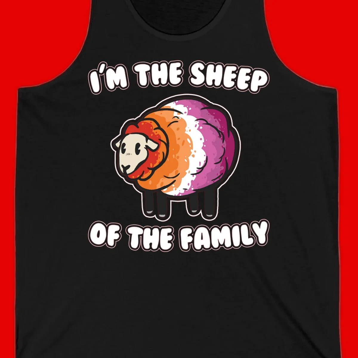 Colorful cartoon sheep with rainbow wool stripes and text 'I'm The Sheep Of The Family' on gray background