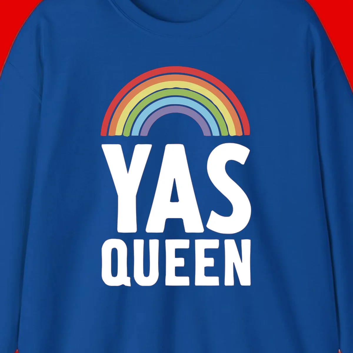 Yas queen pride rainbow design with colorful arc and bold white lettering on gray background
