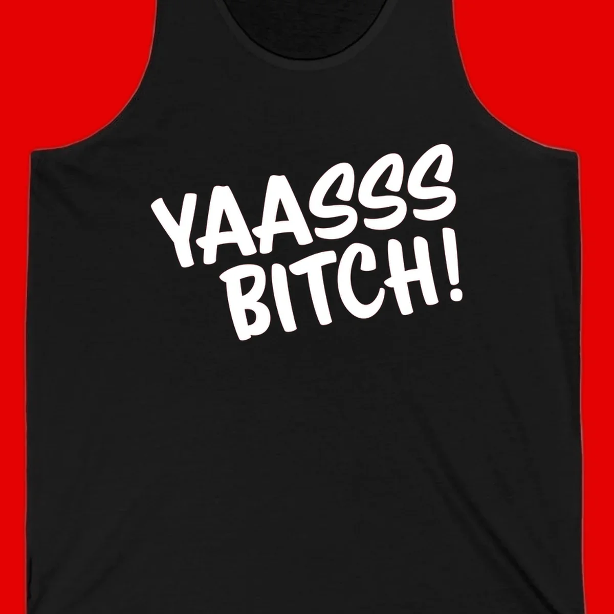 White bold text reading 'YA455 BITCH!' with exclamation mark on gray background, ya455 bitch attitude design
