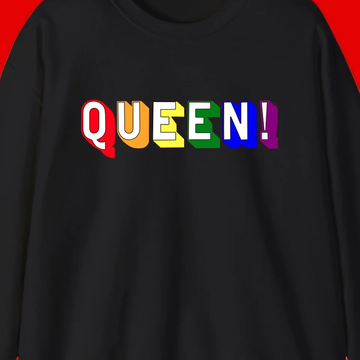 Colorful rainbow typography spelling QUEEN! with each letter in red, orange, yellow, green, blue, and purple on gray background