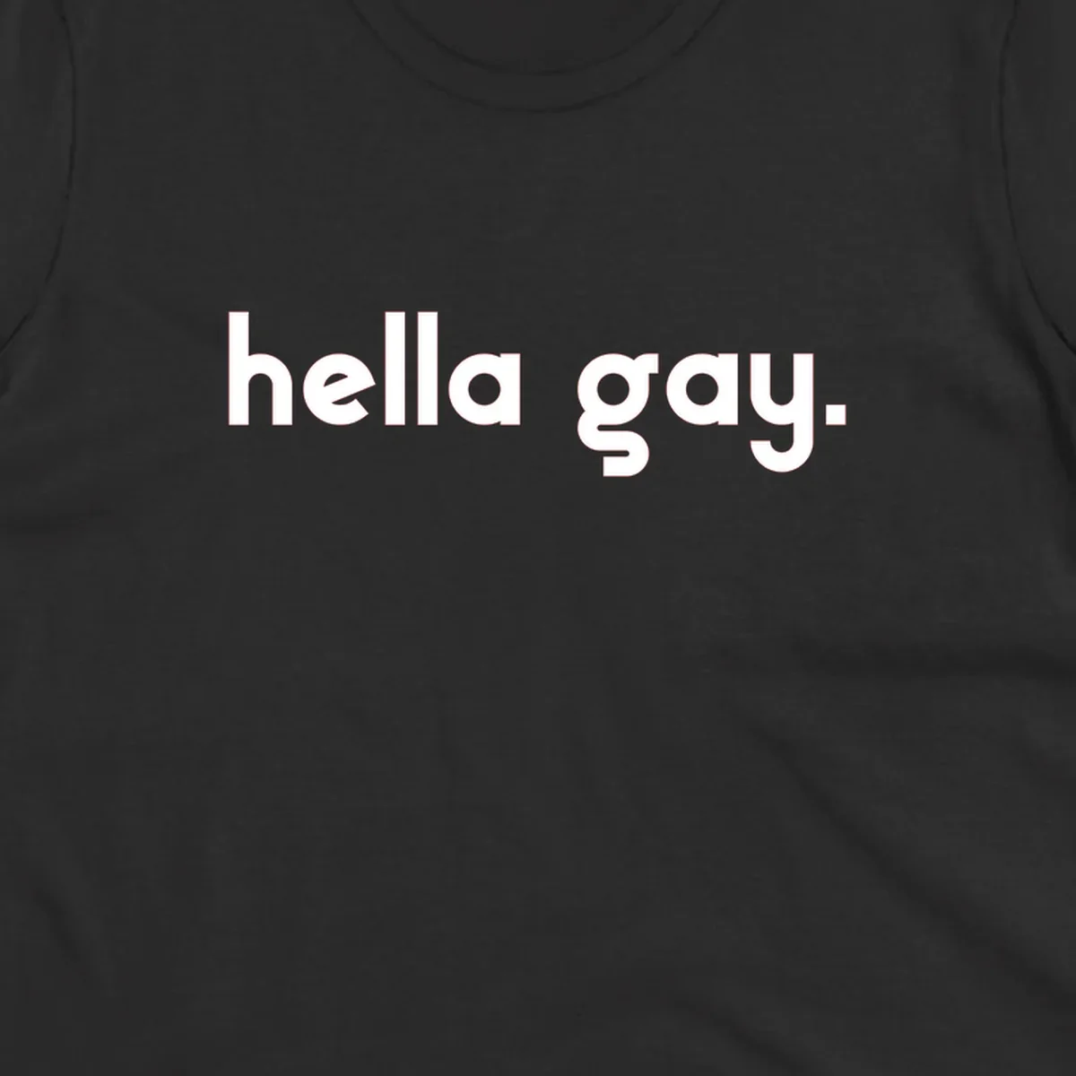 Minimalist hella gay pride design with bold white text on gray background