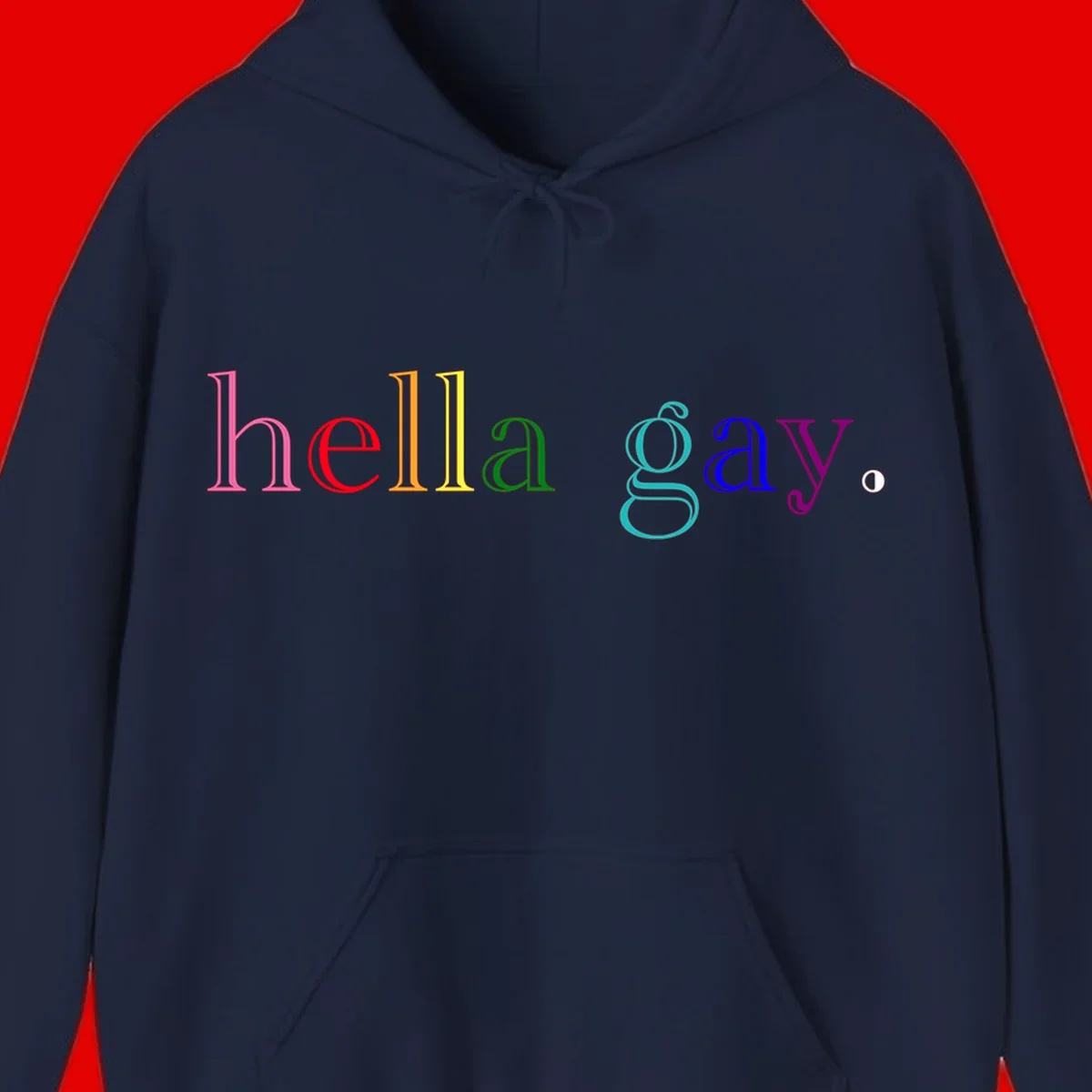 Rainbow colored 'hello gay' text design with each letter in different Pride colors including pink, red, orange, yellow, green, cyan, and blue