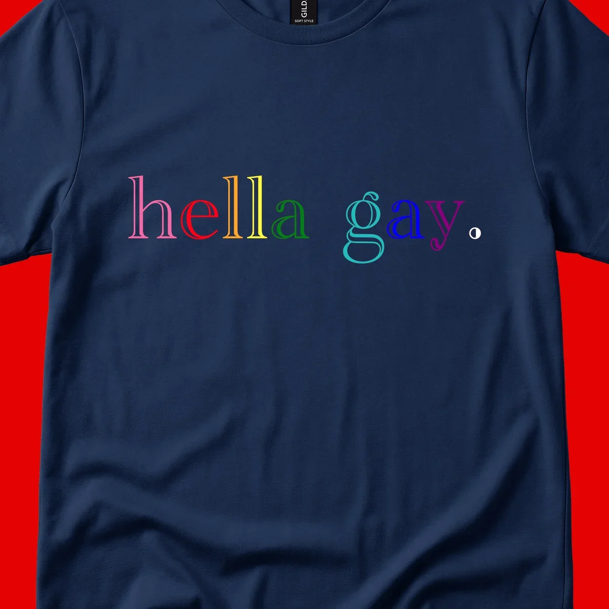 Rainbow colored 'hello gay' text design with each letter in different Pride colors including pink, red, orange, yellow, green, cyan, and blue