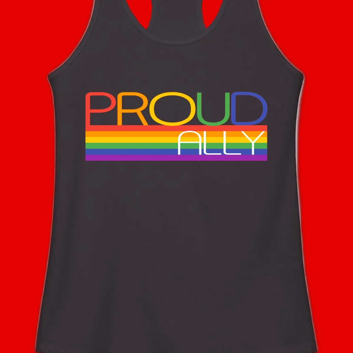 Proud Ally rainbow pride design with multicolored letters and horizontal pride flag stripes in red, orange, yellow, green, blue, and purple