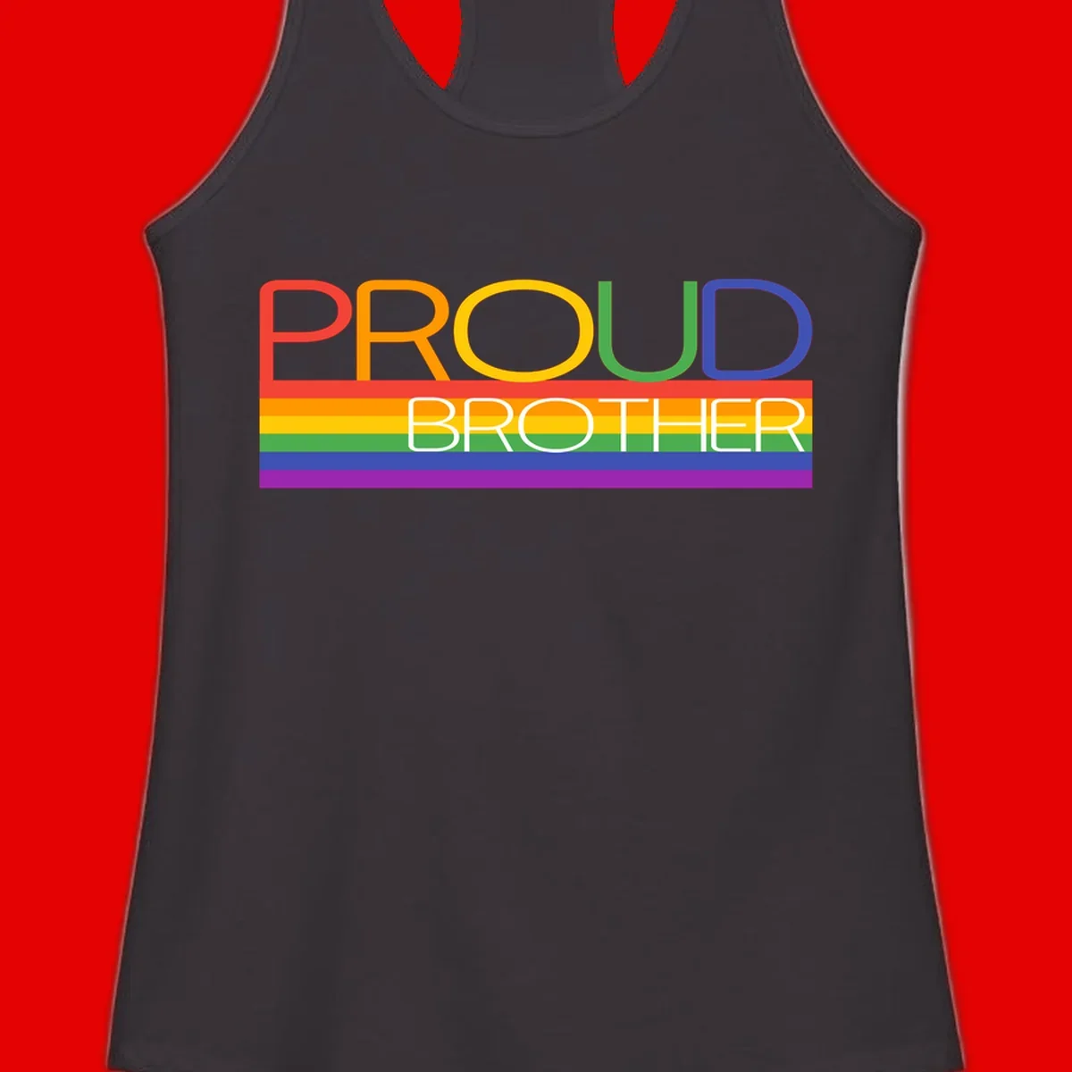 Proud Brother Pride design with colorful rainbow flag stripes and multicolored text celebrating LGBTQ+ pride and family support