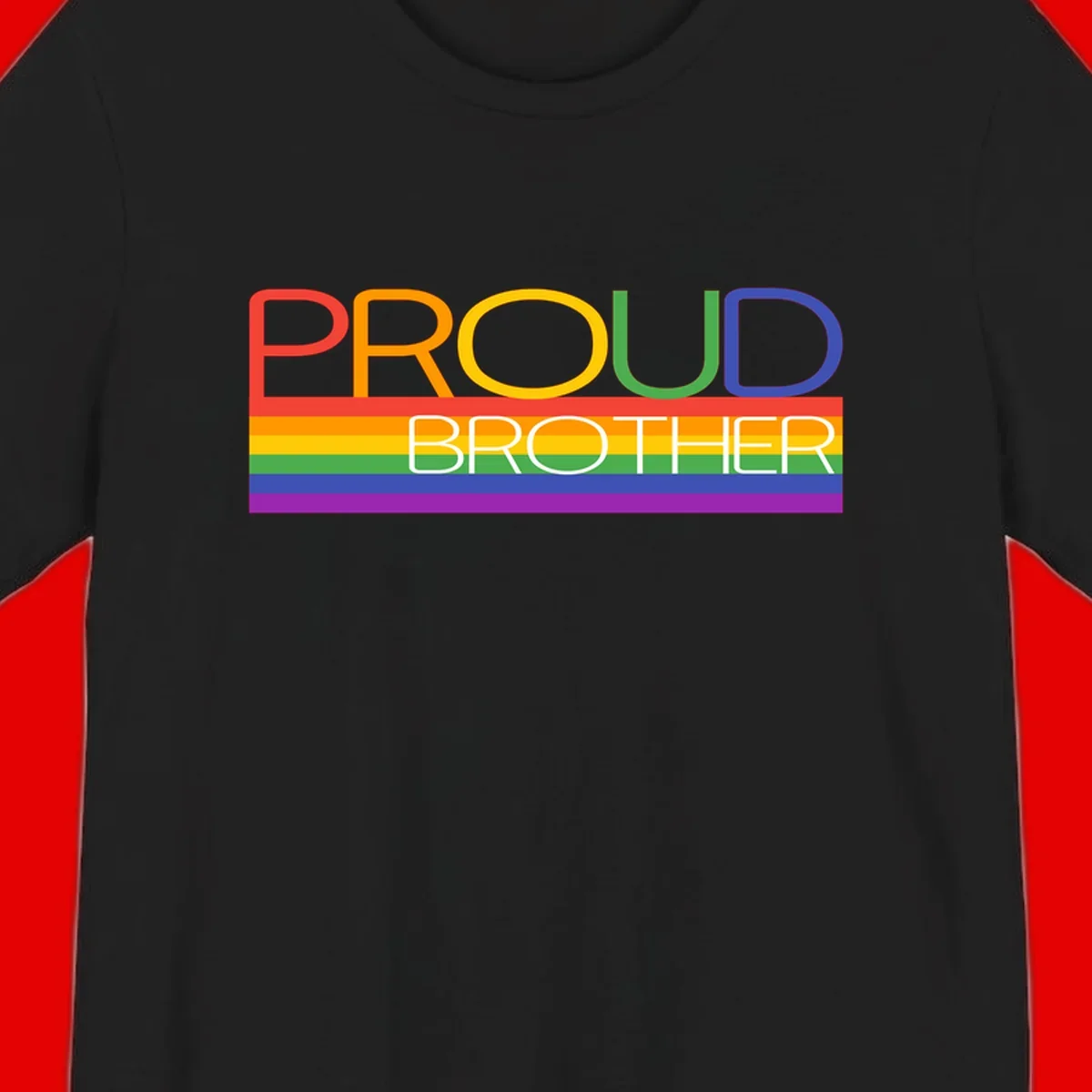 Proud Brother Pride design with colorful rainbow flag stripes and multicolored text celebrating LGBTQ+ pride and family support