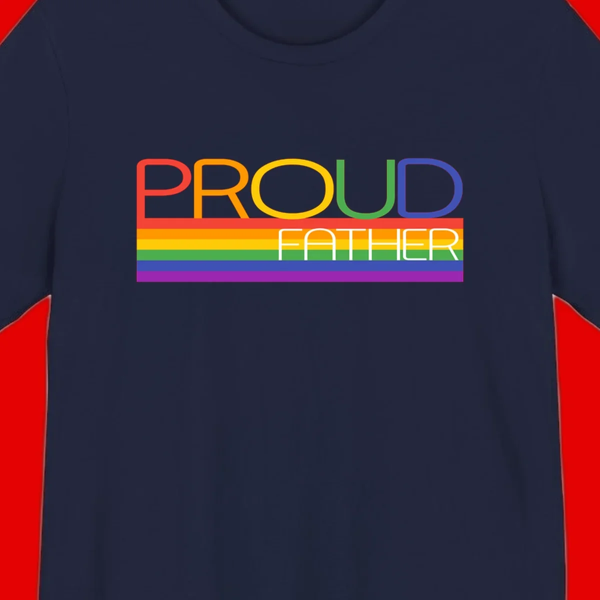 Proud father pride design with rainbow-colored letters and horizontal pride flag stripes