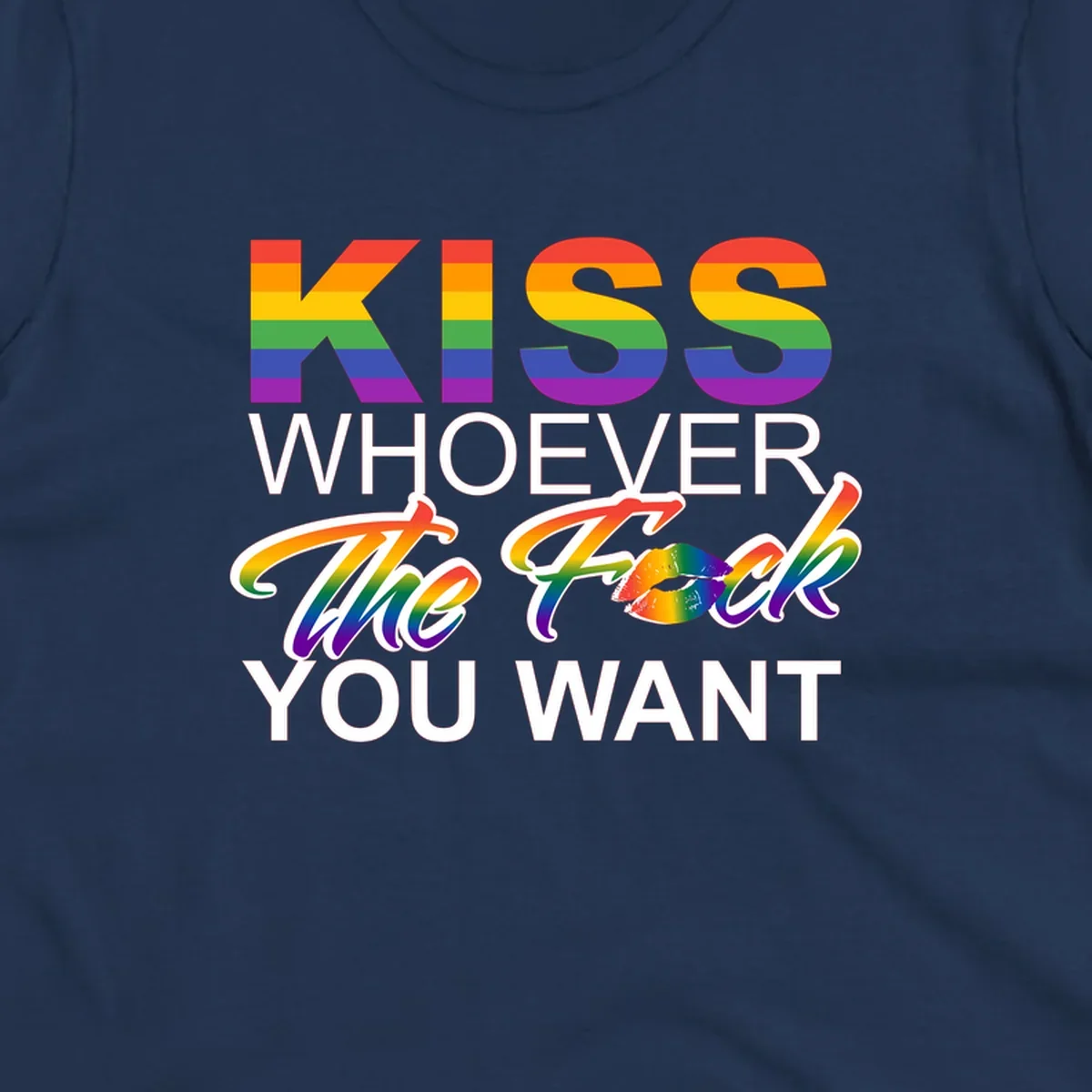 Rainbow pride flag design with kiss-whoever-you-want message, colorful lips graphic, and bold text celebrating LGBTQ love and acceptance