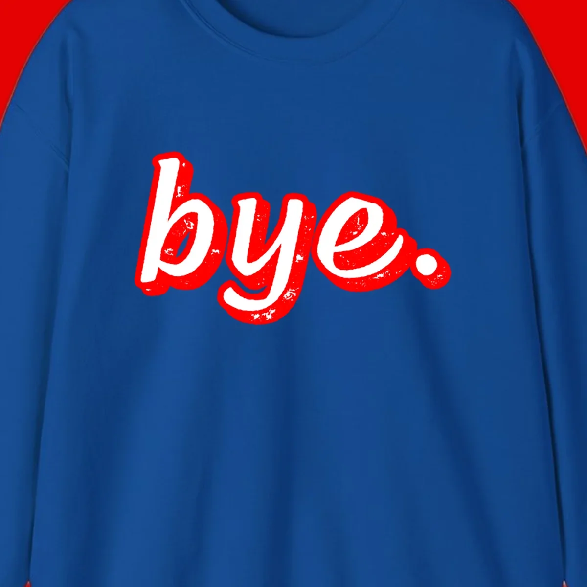 Bold red graffiti-style 'bye.' text with distressed texture and white lettering on gray background