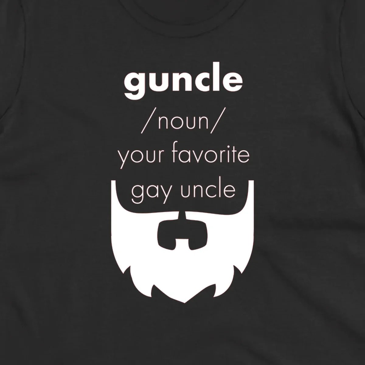 Guncle definition design: white bearded shield badge on gray background with text defining guncle as your favorite gay uncle