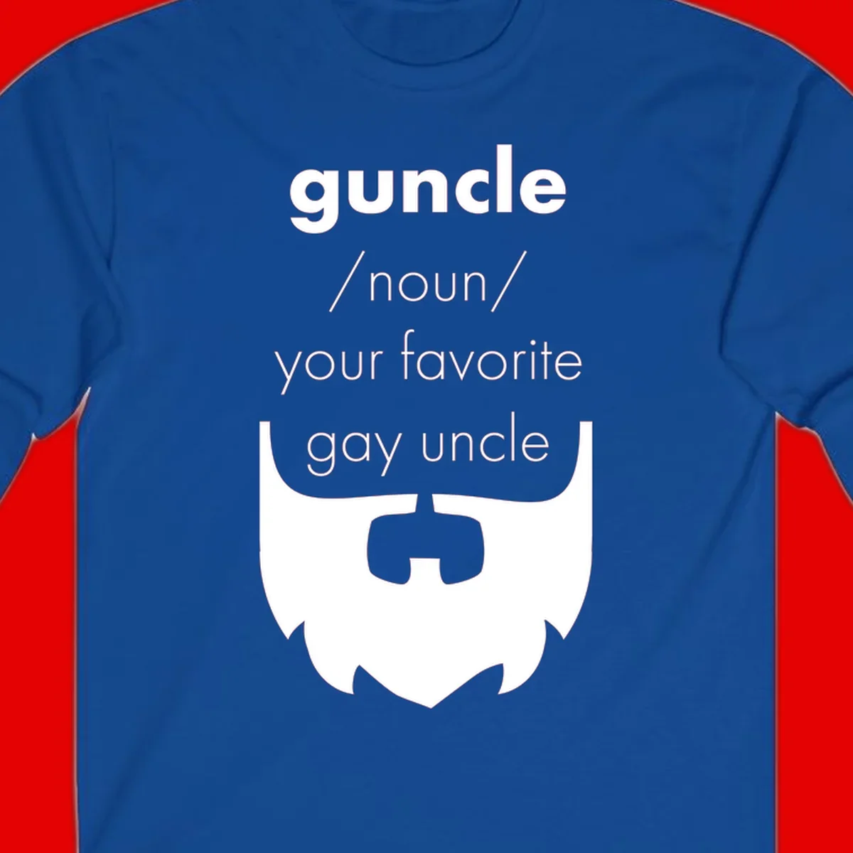 Guncle definition design: white bearded shield badge on gray background with text defining guncle as your favorite gay uncle